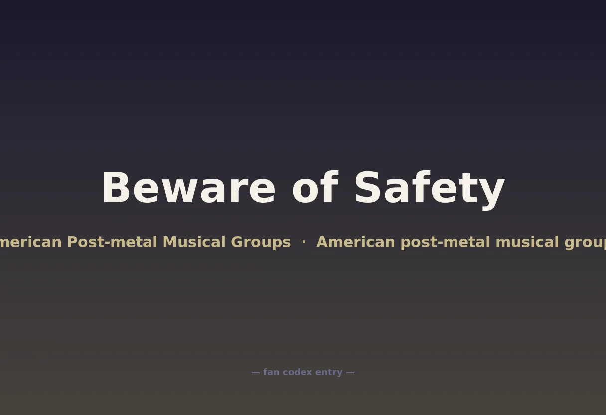 Beware of Safety