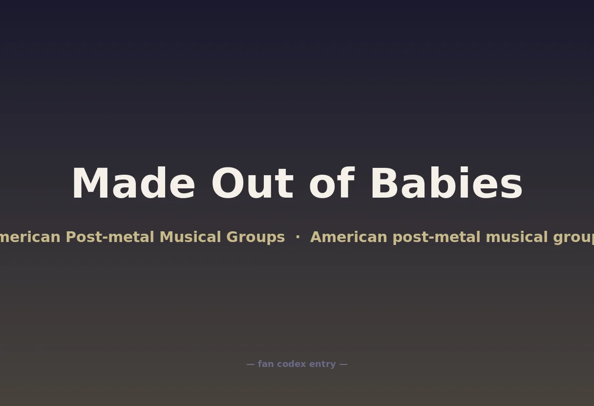 Made Out of Babies
