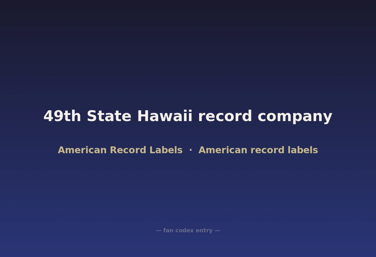 49th State Hawaii record company
