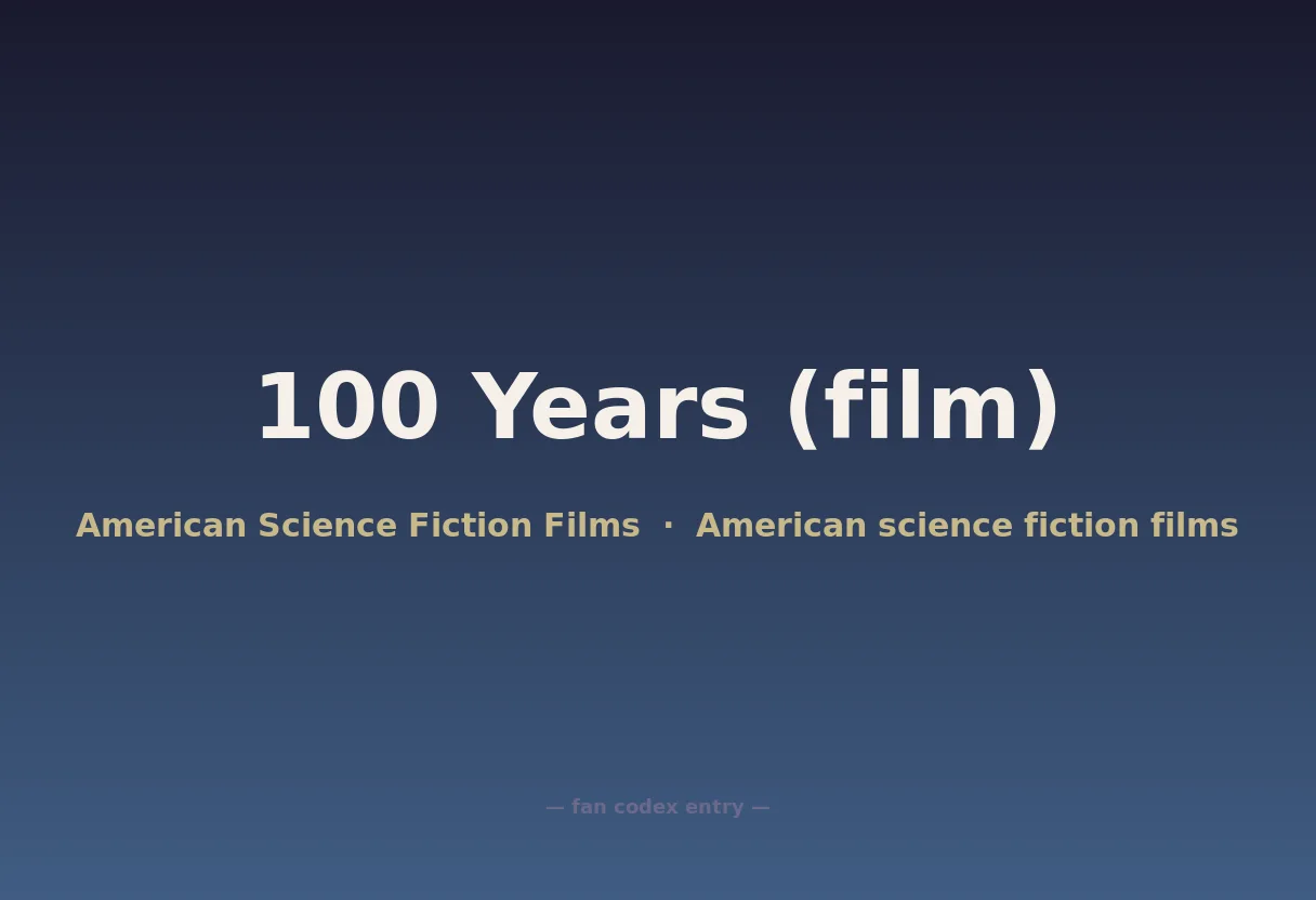 100 Years (film)