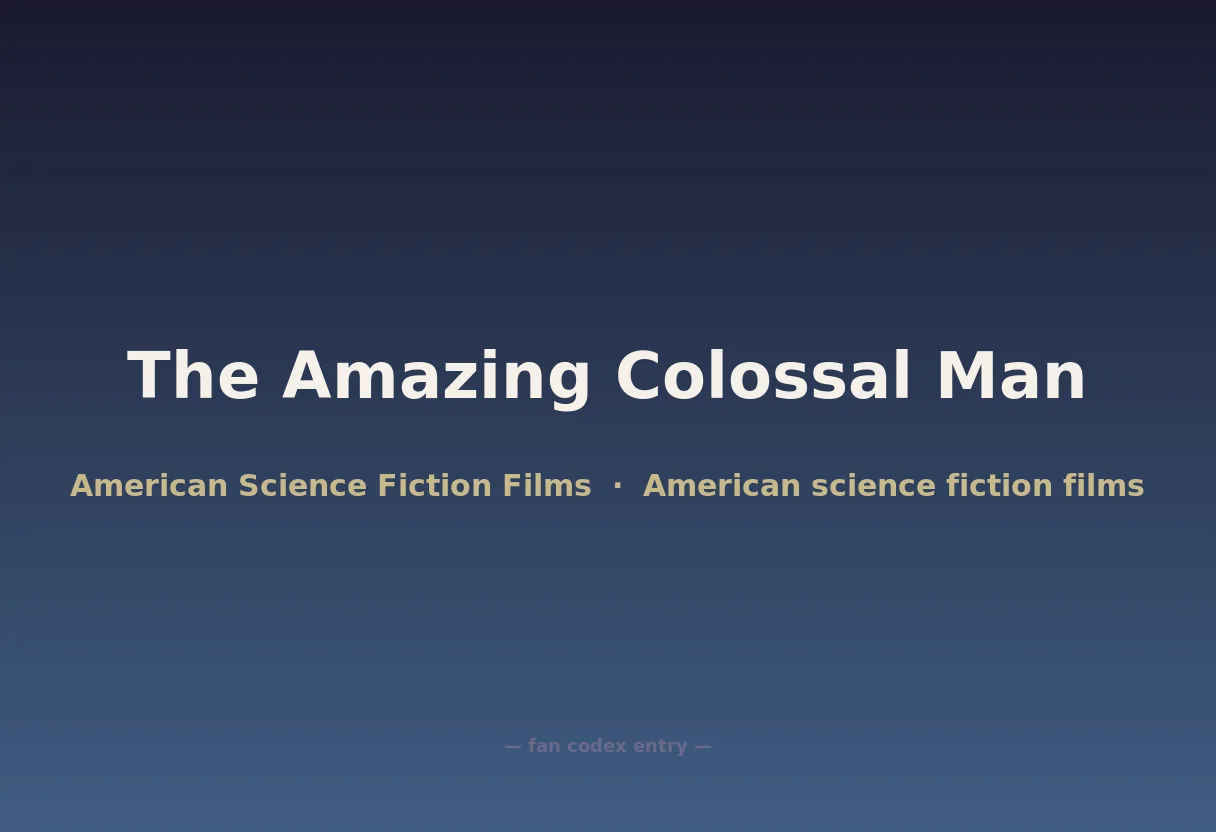 The Amazing Colossal Man