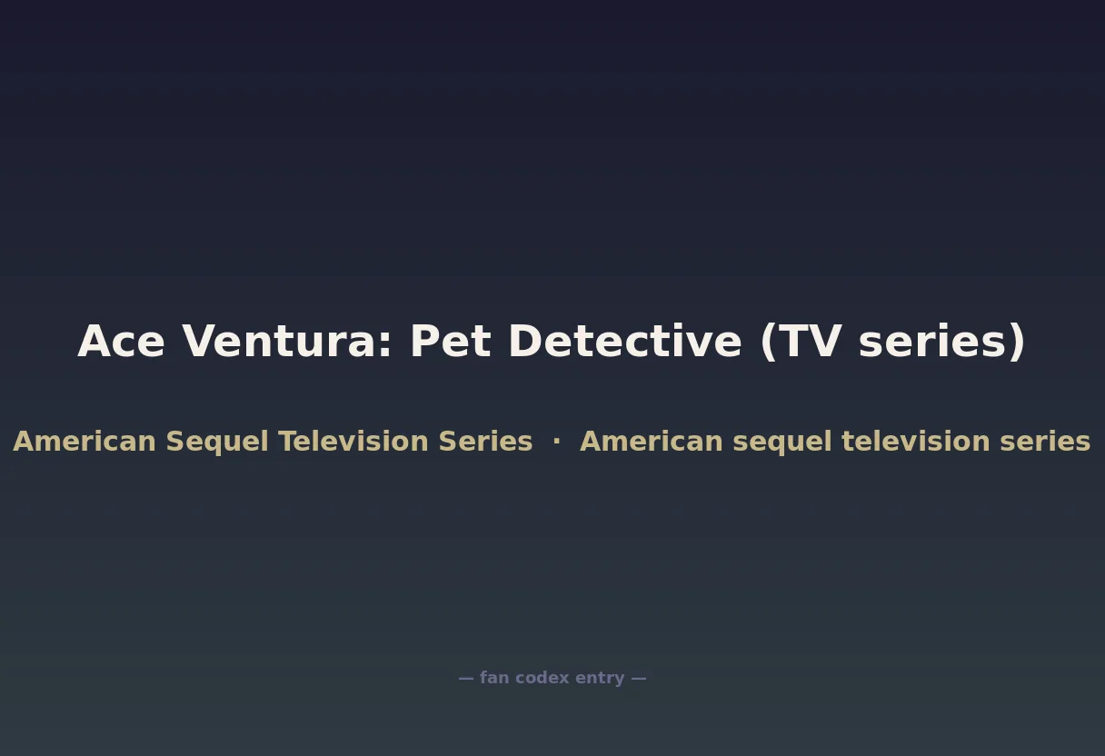 Ace Ventura: Pet Detective (TV series)
