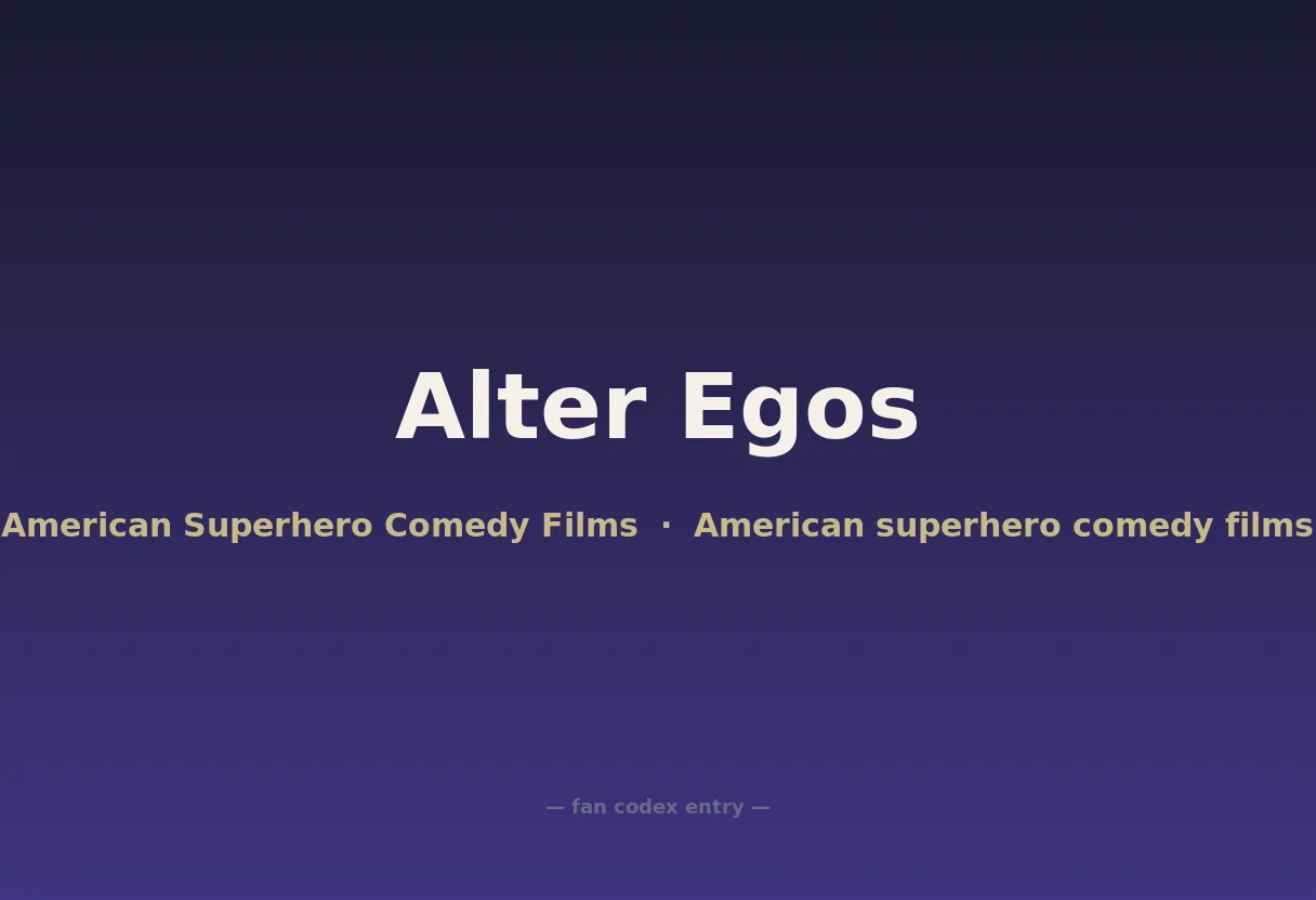 Alter Egos
