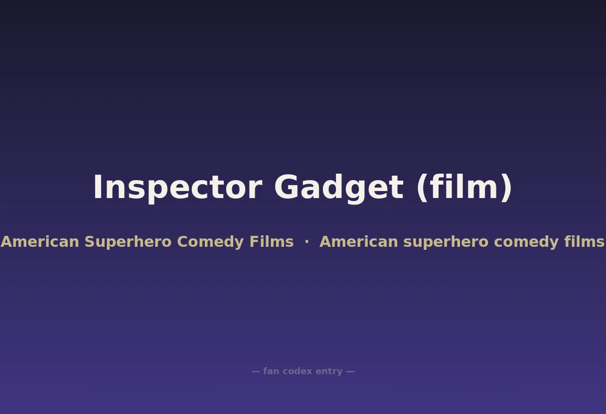Inspector Gadget (film)