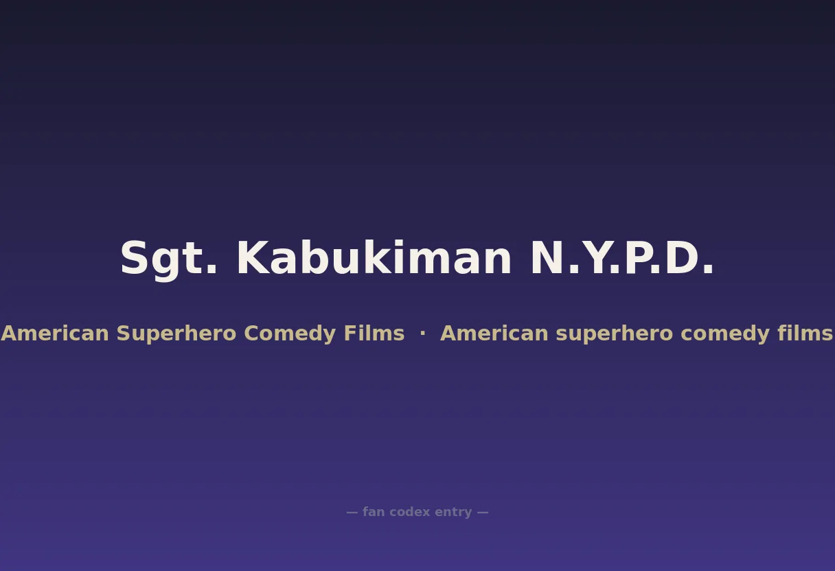 Sgt. Kabukiman N.Y.P.D.