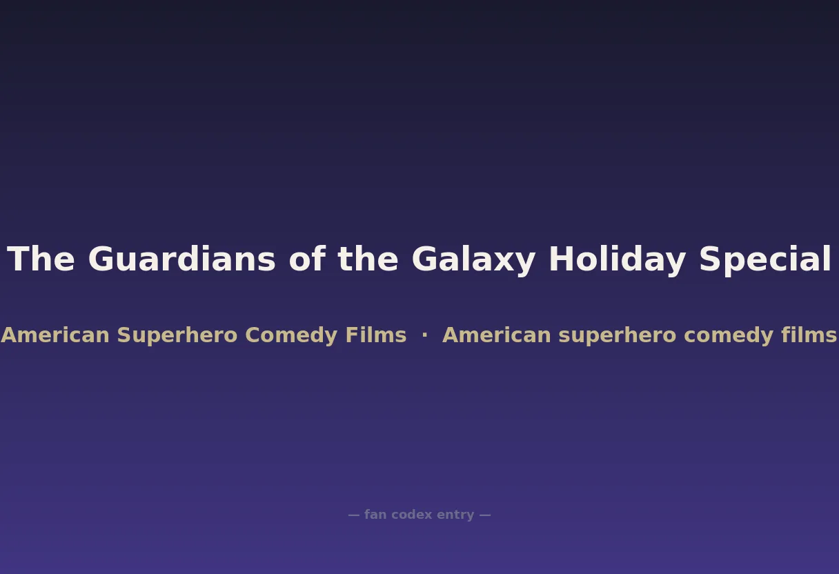 The Guardians of the Galaxy Holiday Special