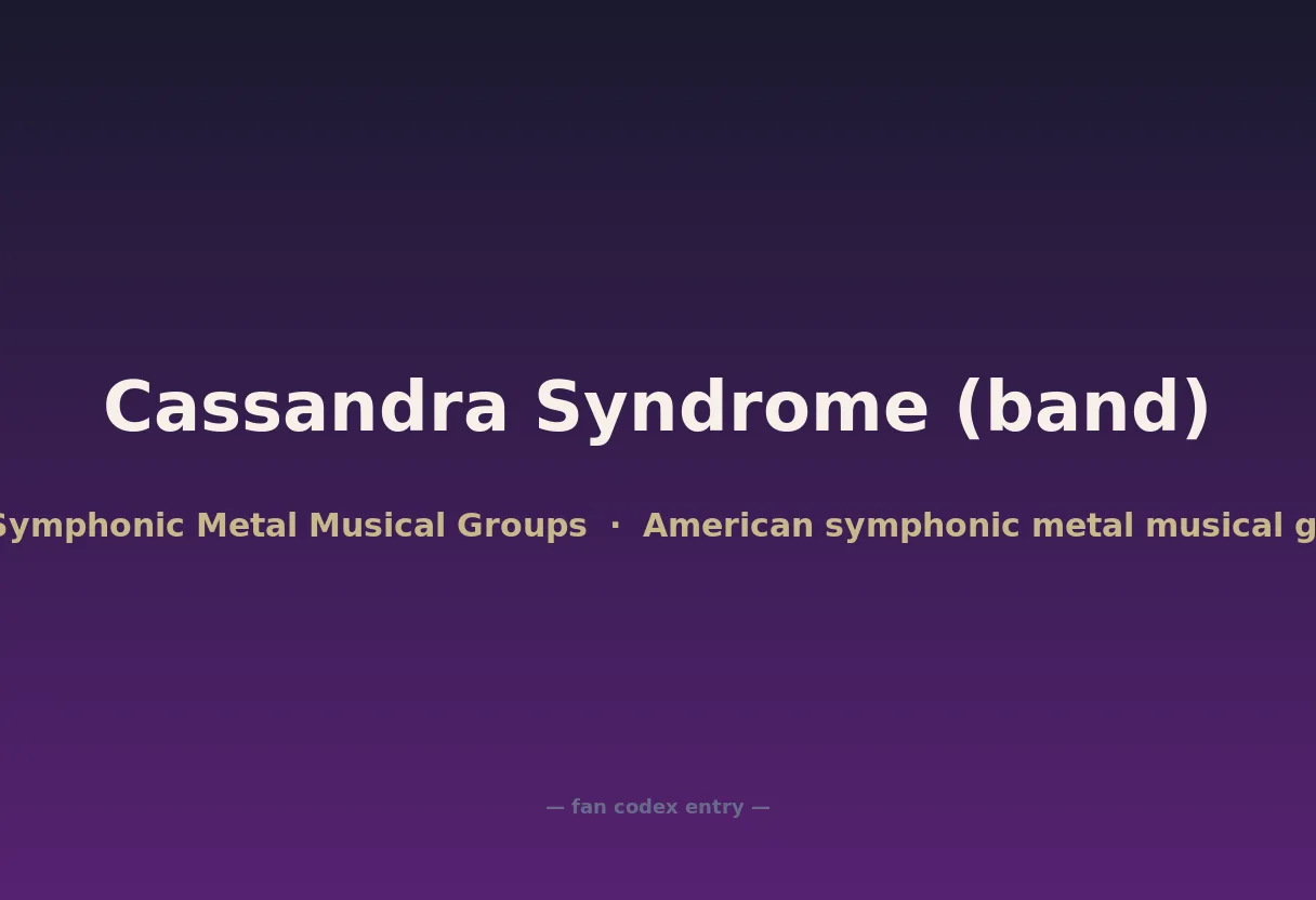 Cassandra Syndrome (band)