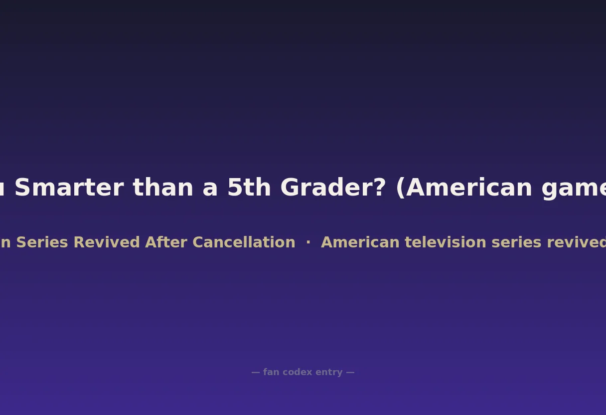 Are You Smarter than a 5th Grader? (American game show)