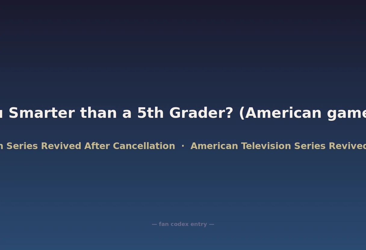 Are You Smarter than a 5th Grader? (American game show)