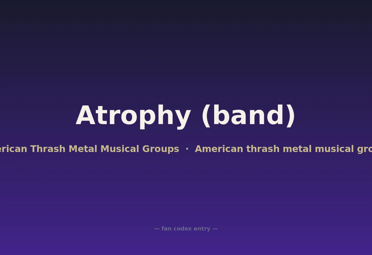 Atrophy (band)