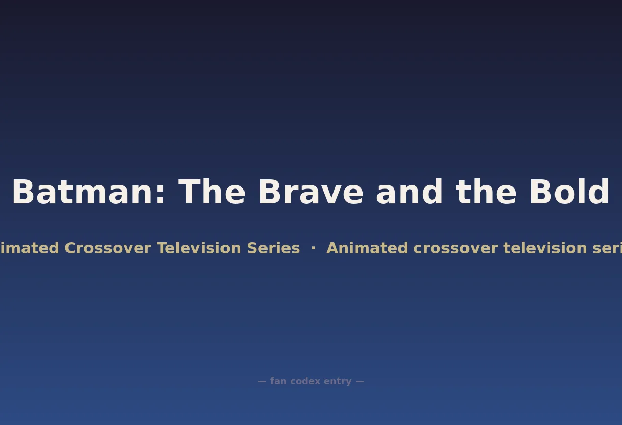 Batman: The Brave and the Bold