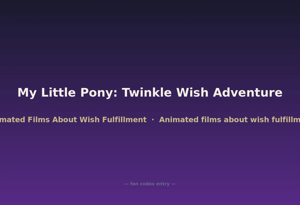 My Little Pony: Twinkle Wish Adventure