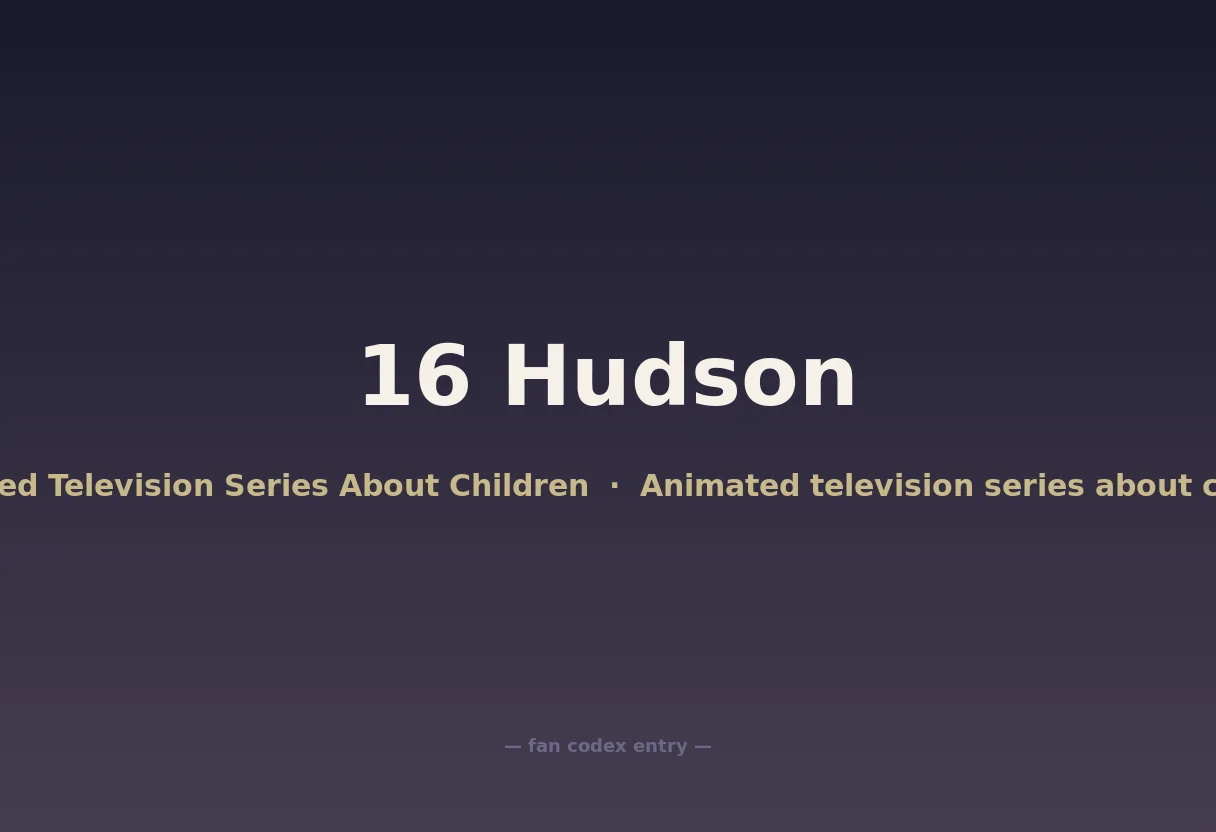 16 Hudson