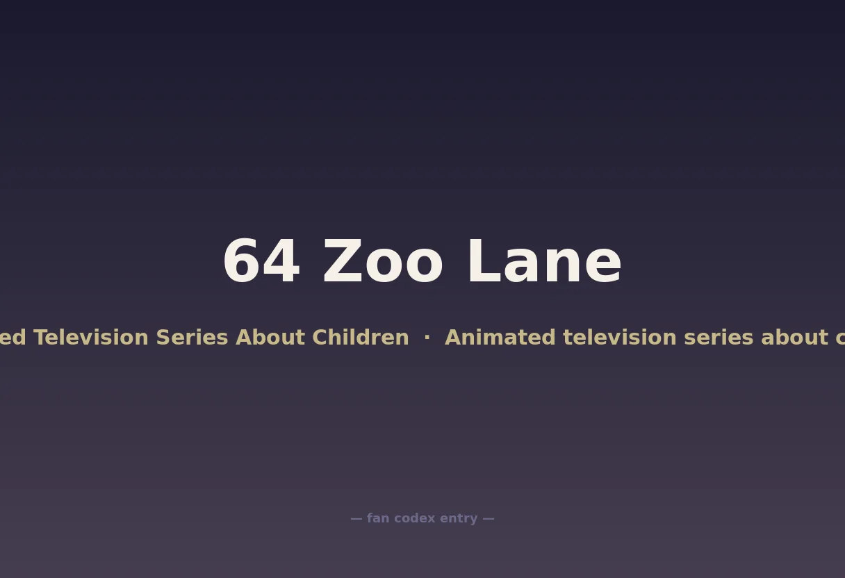 64 Zoo Lane