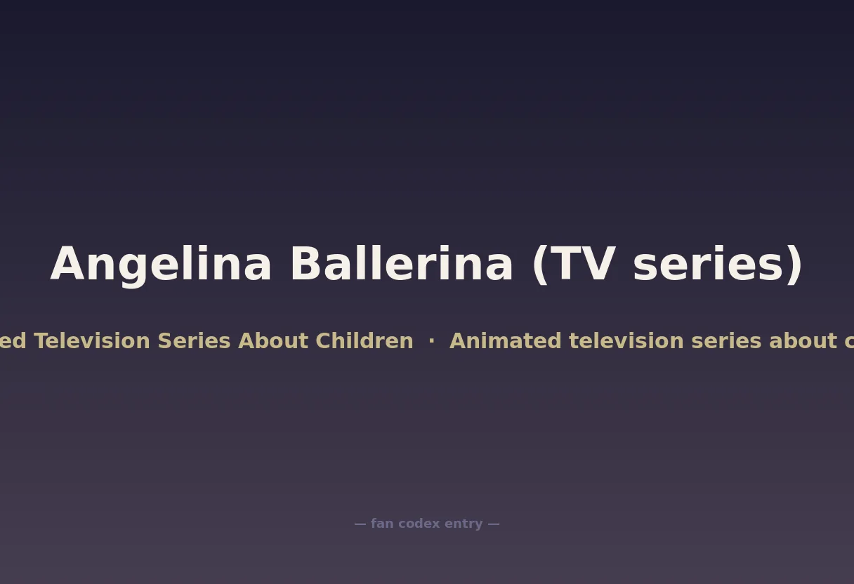 Angelina Ballerina (TV series)