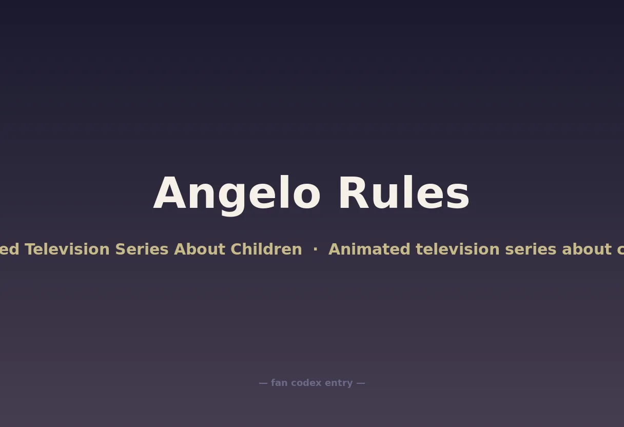 Angelo Rules