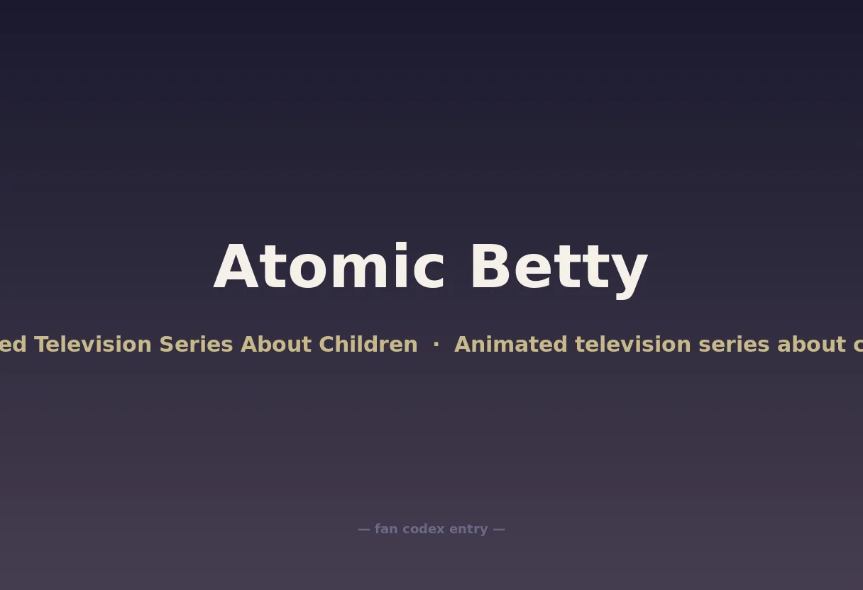 Atomic Betty