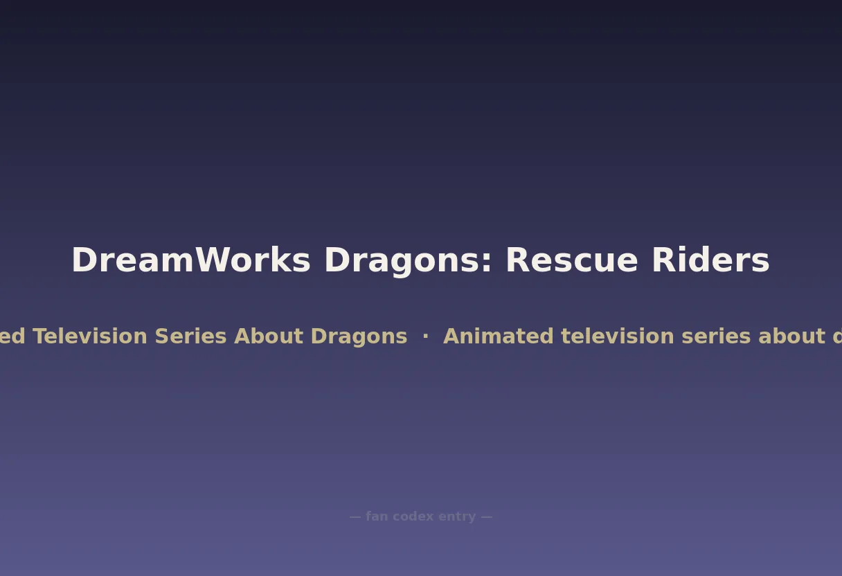 DreamWorks Dragons: Rescue Riders