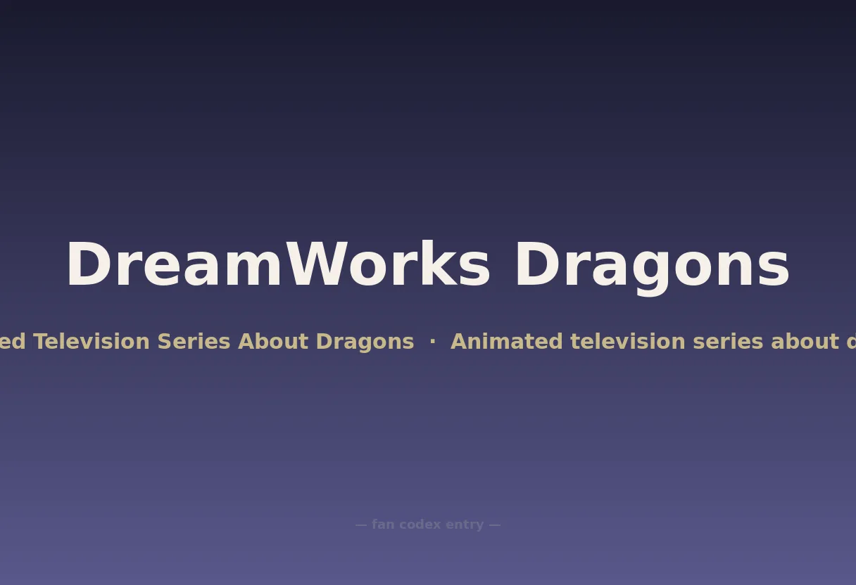 DreamWorks Dragons