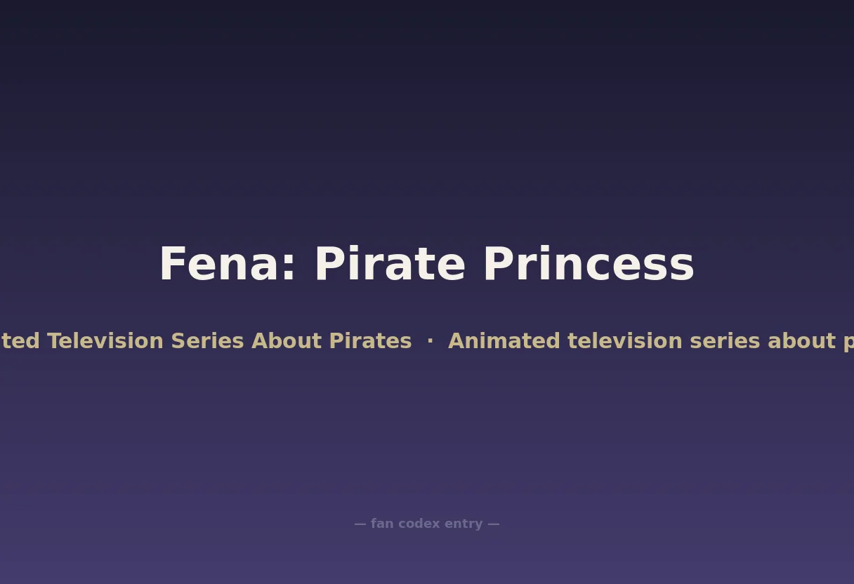 Fena: Pirate Princess