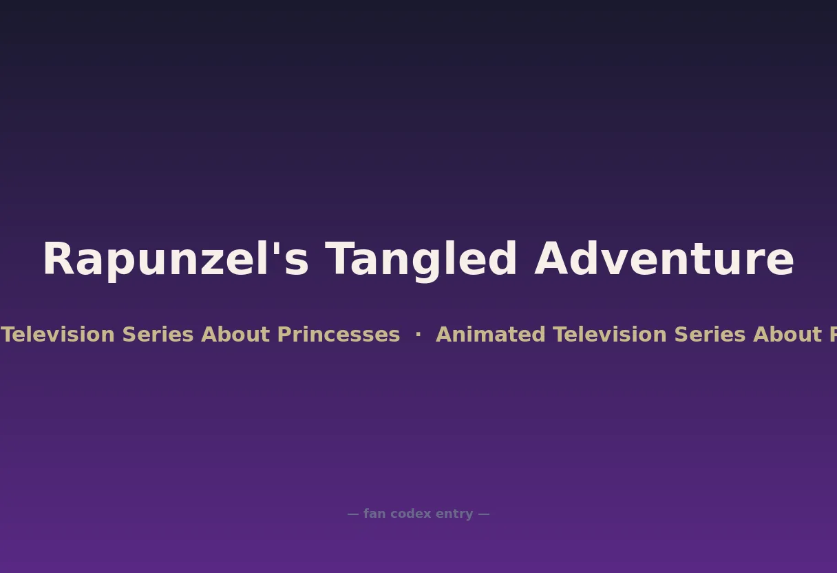 Rapunzel's Tangled Adventure