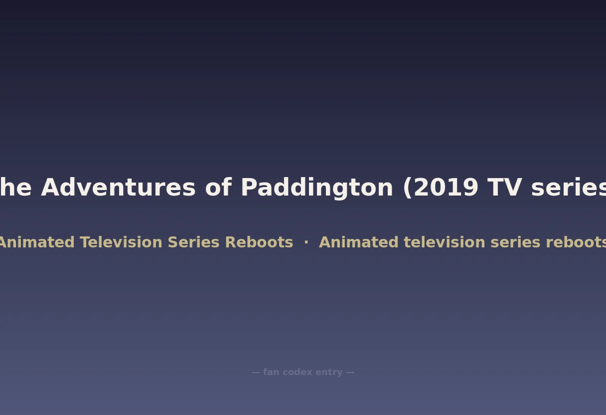 The Adventures of Paddington (2019 TV series)