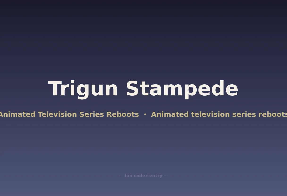 Trigun Stampede