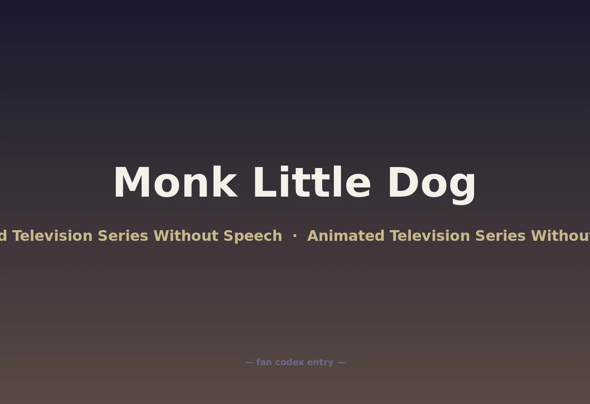 Monk Little Dog