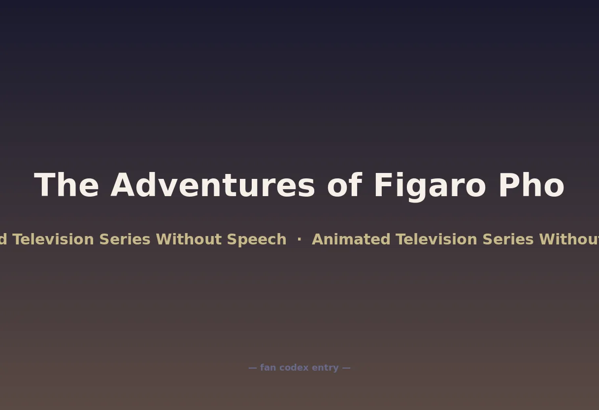 The Adventures of Figaro Pho