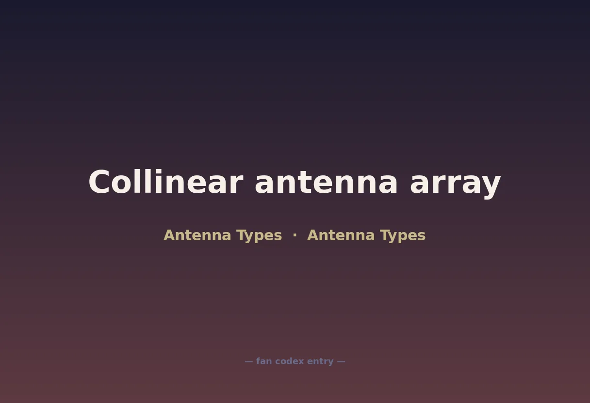 Collinear antenna array