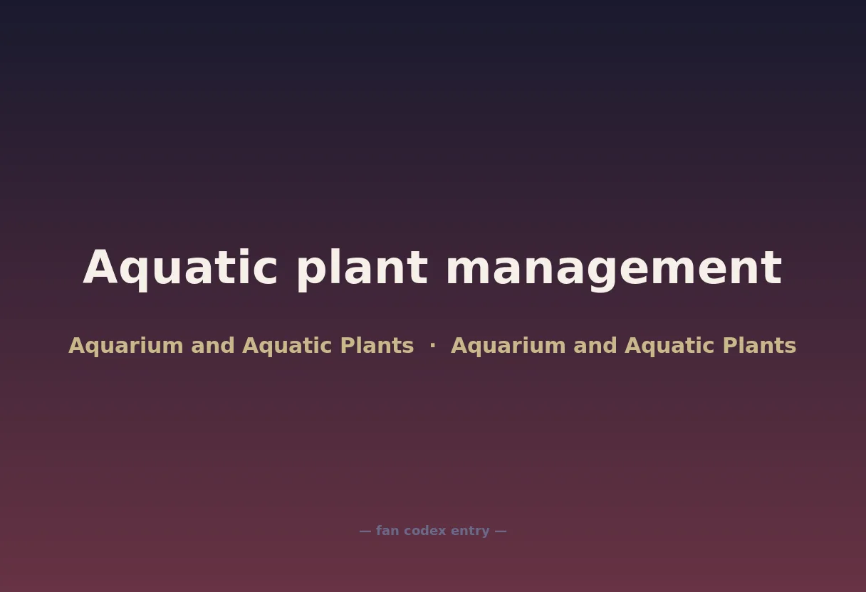 Aquatic plant management