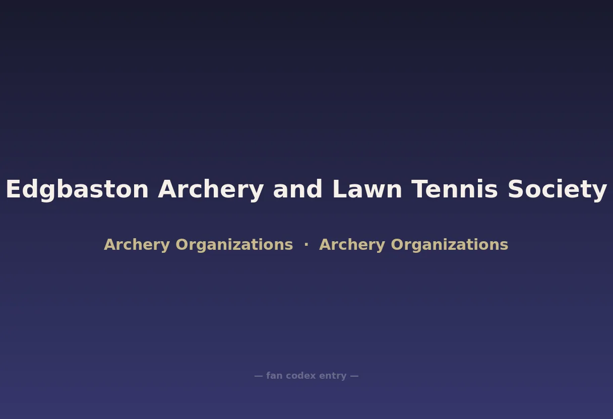 Edgbaston Archery and Lawn Tennis Society