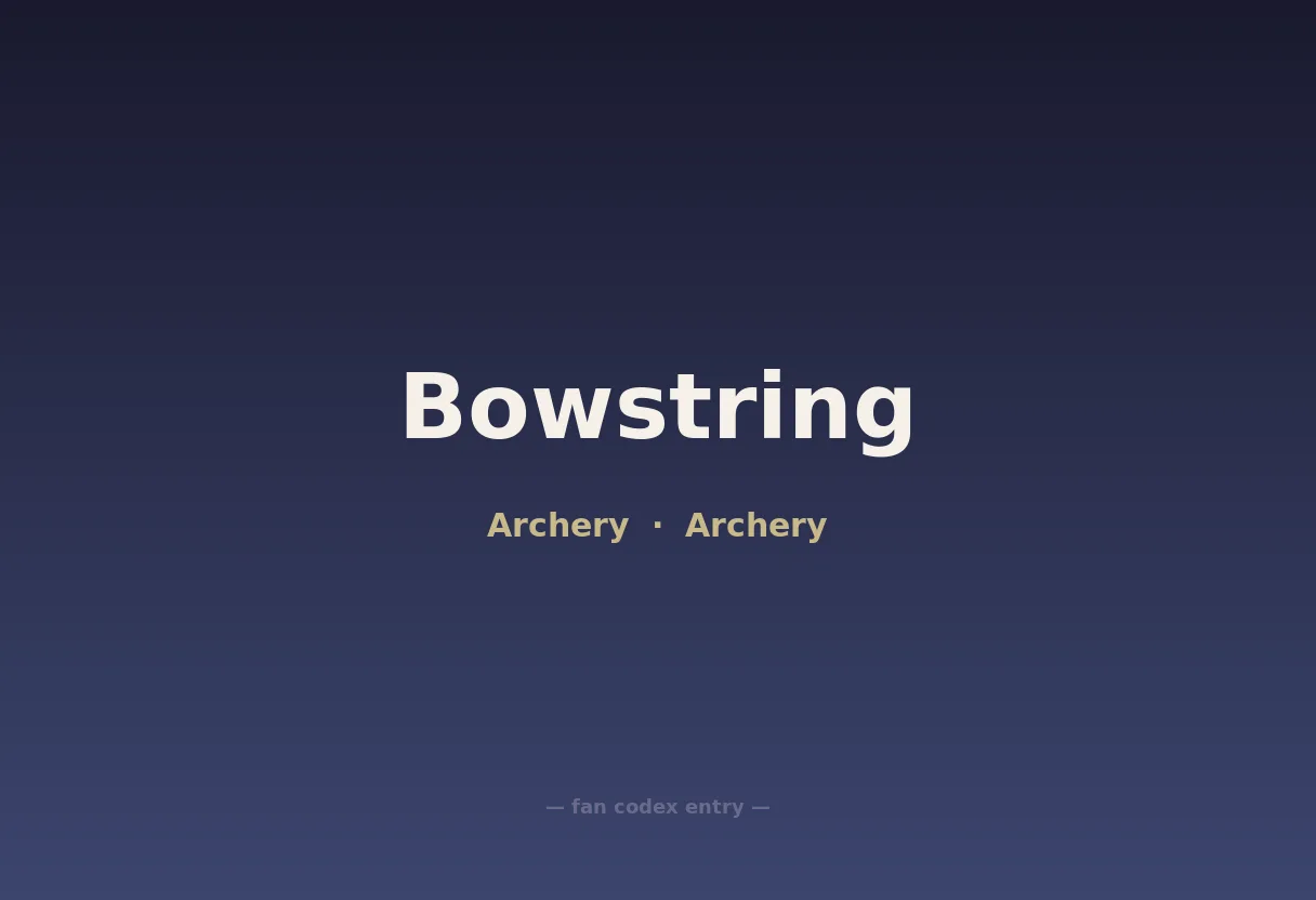 Bowstring