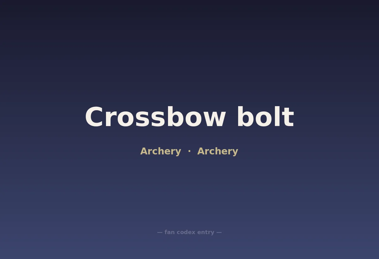 Crossbow bolt