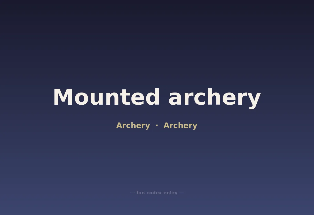 Mounted archery