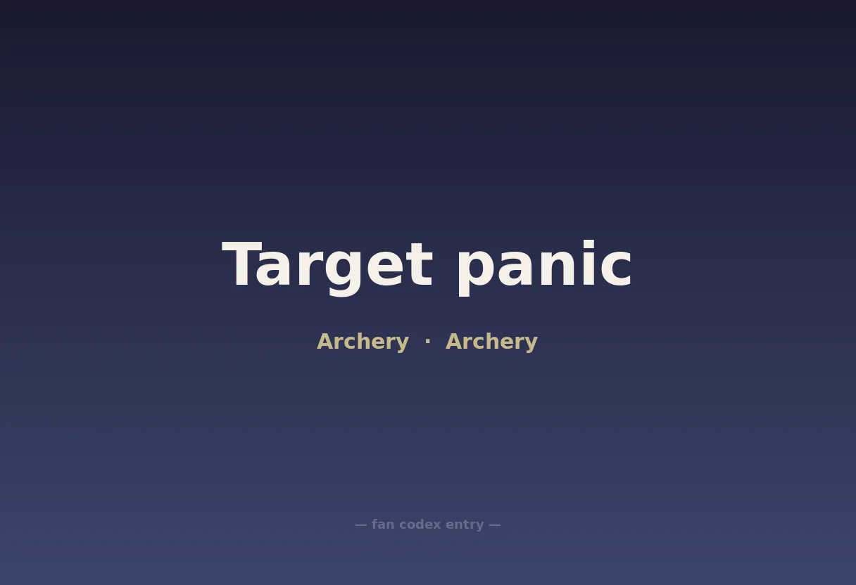 Target panic