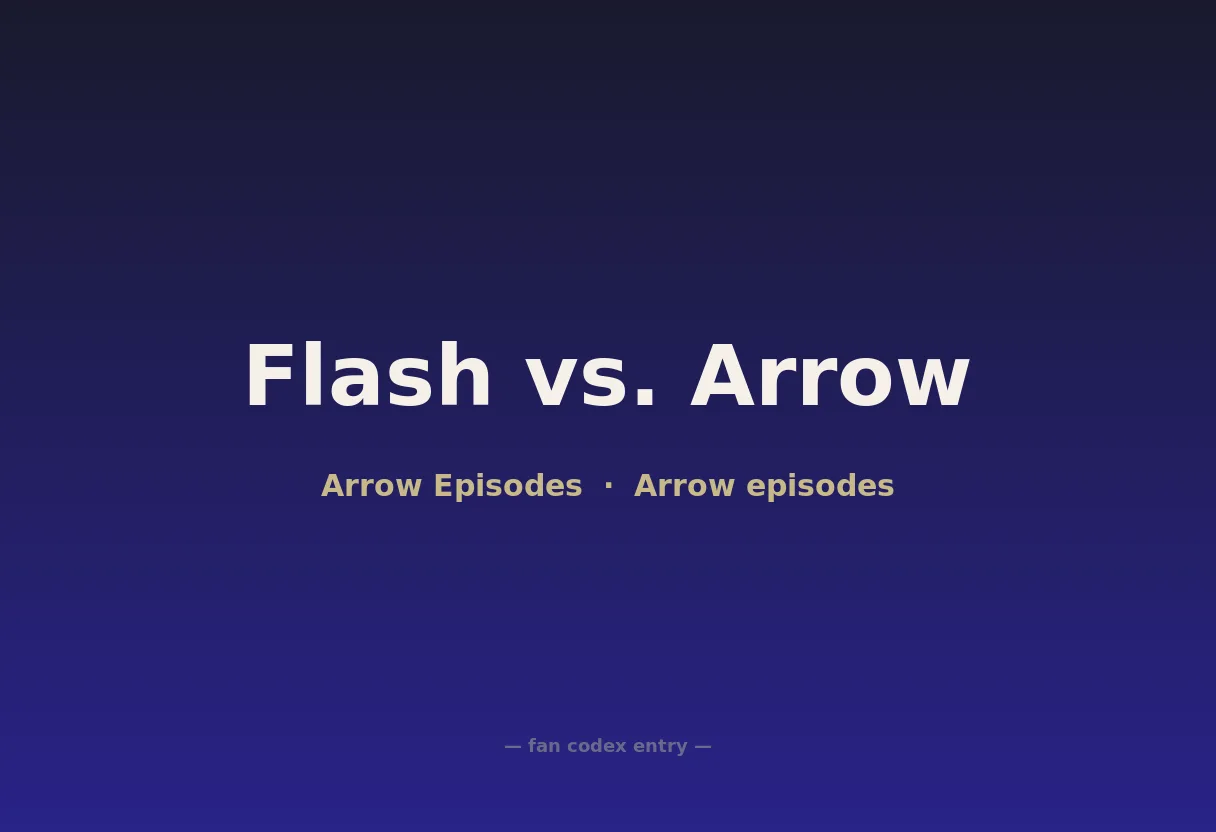 Flash vs. Arrow