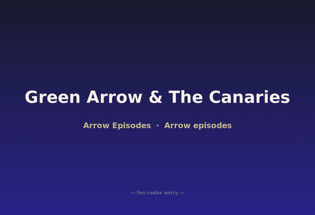 Green Arrow & The Canaries