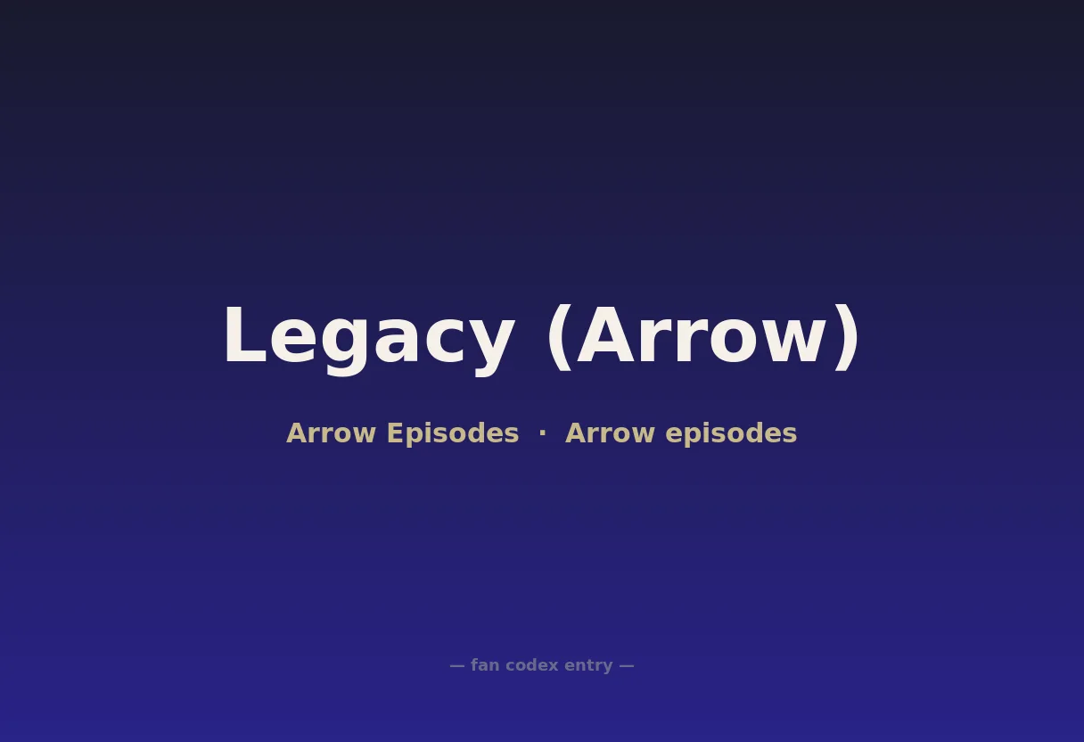 Legacy (Arrow)