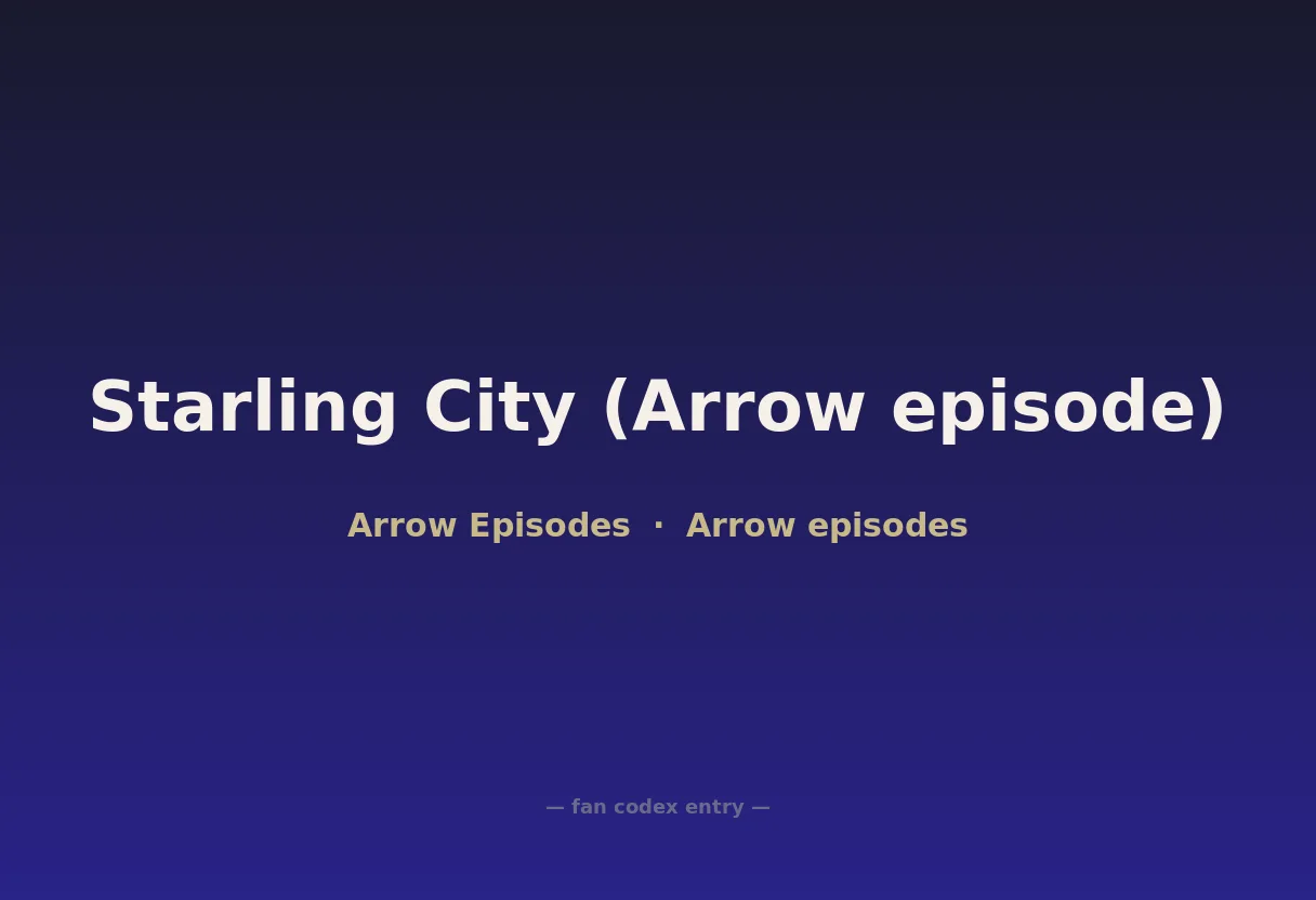 Starling City (Arrow episode)