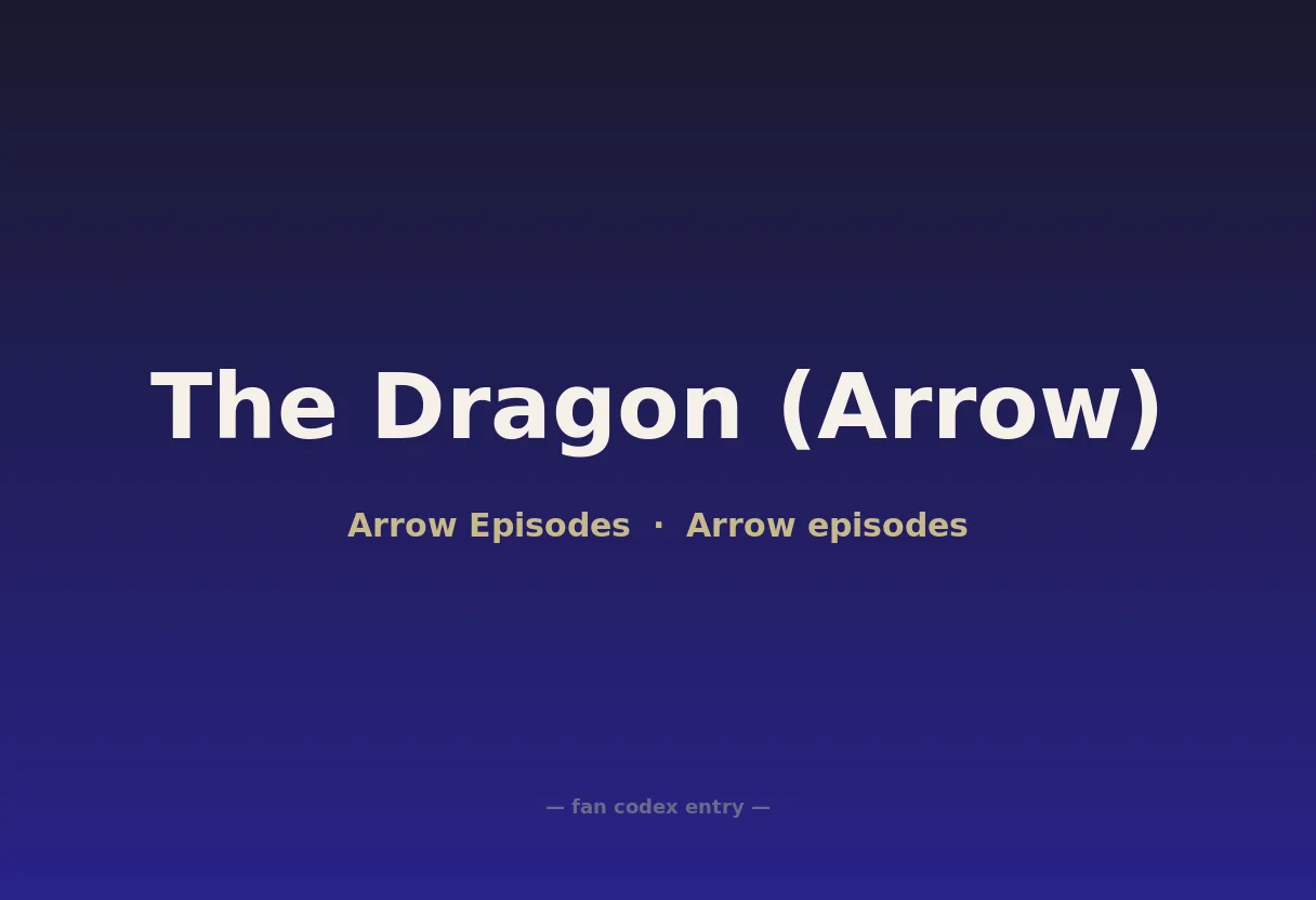 The Dragon (Arrow)
