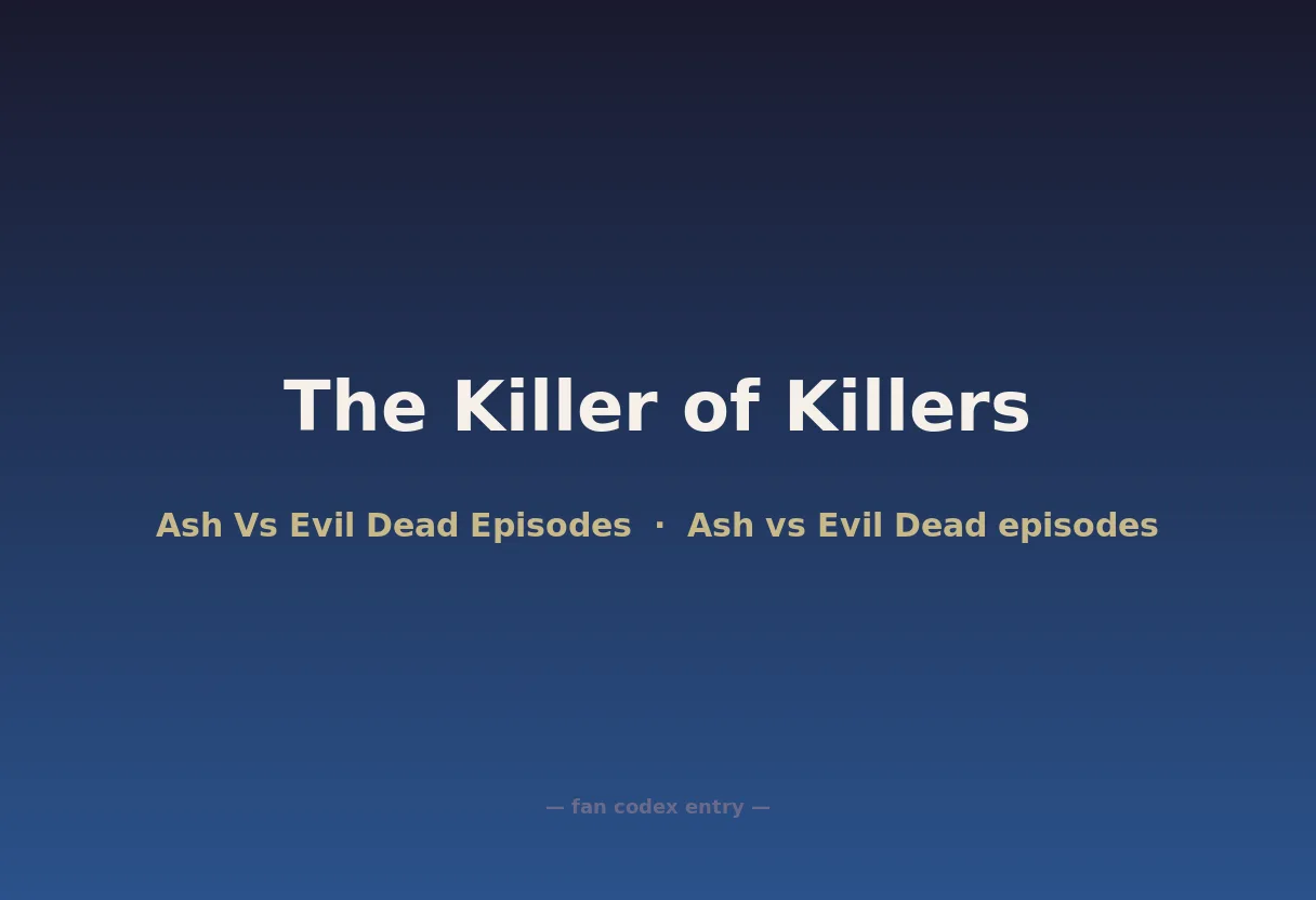 The Killer of Killers