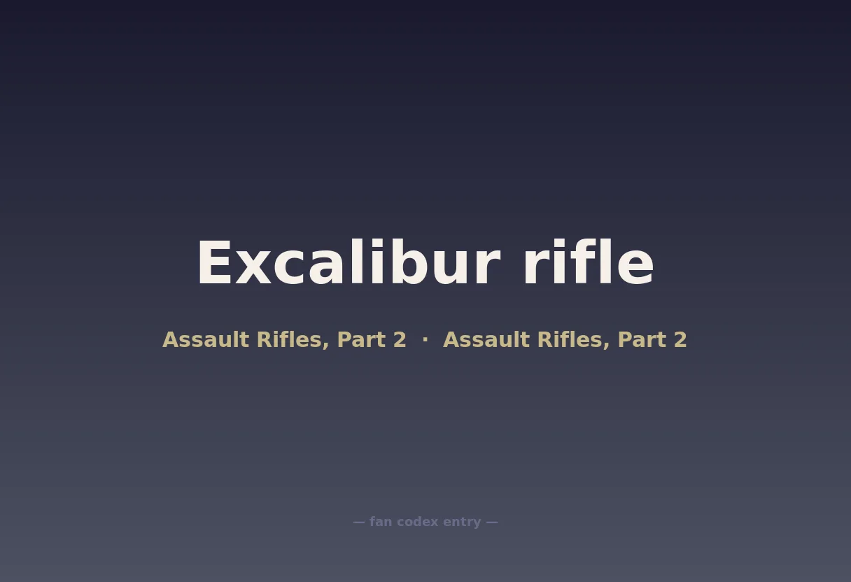 Excalibur rifle