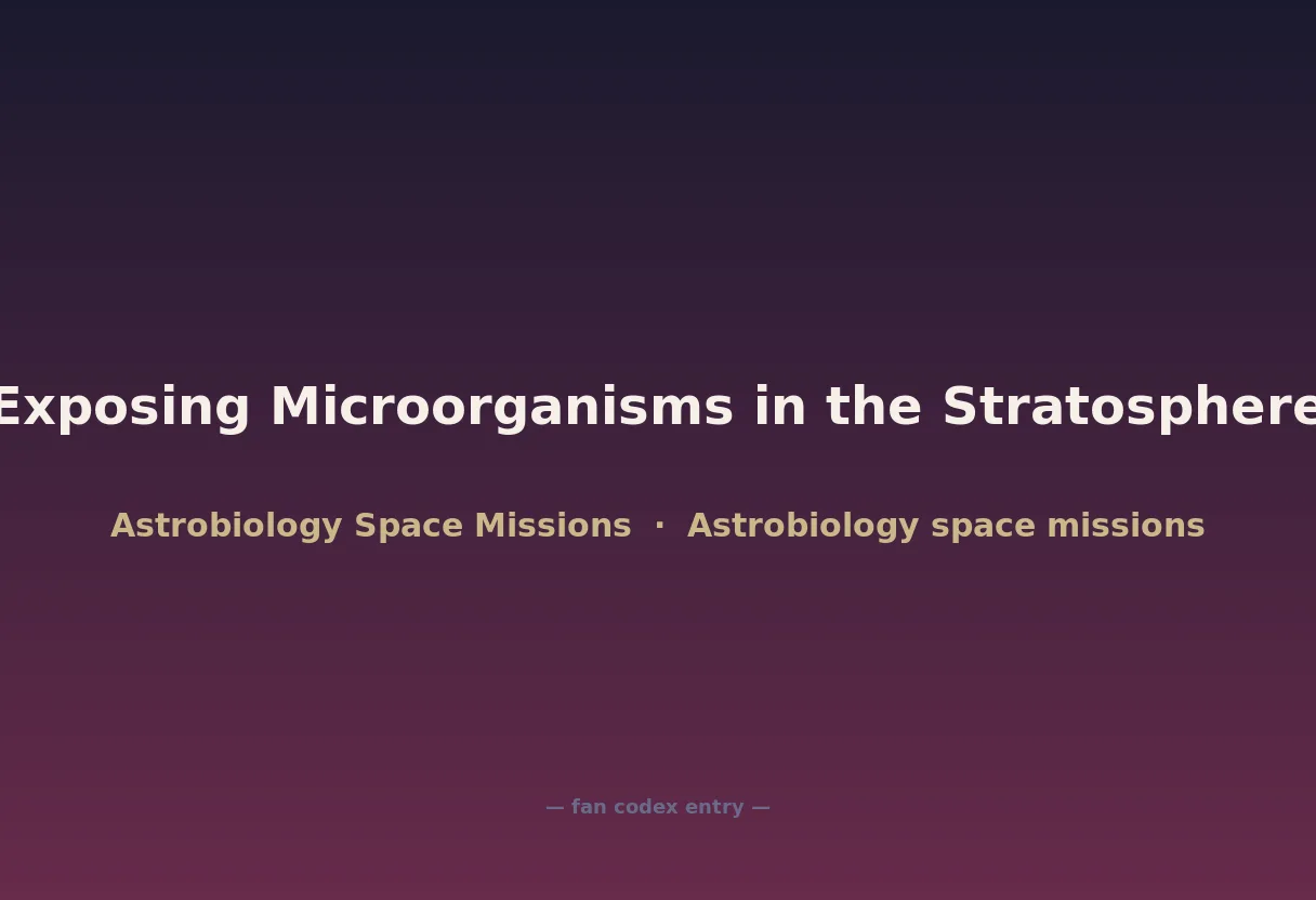 Exposing Microorganisms in the Stratosphere