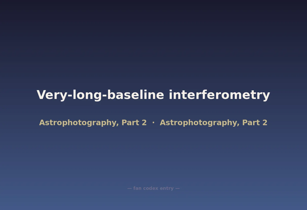 Very-long-baseline interferometry