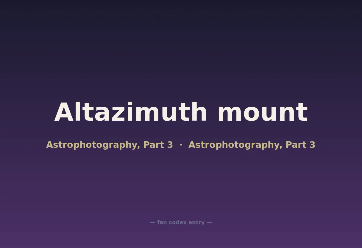 Altazimuth mount