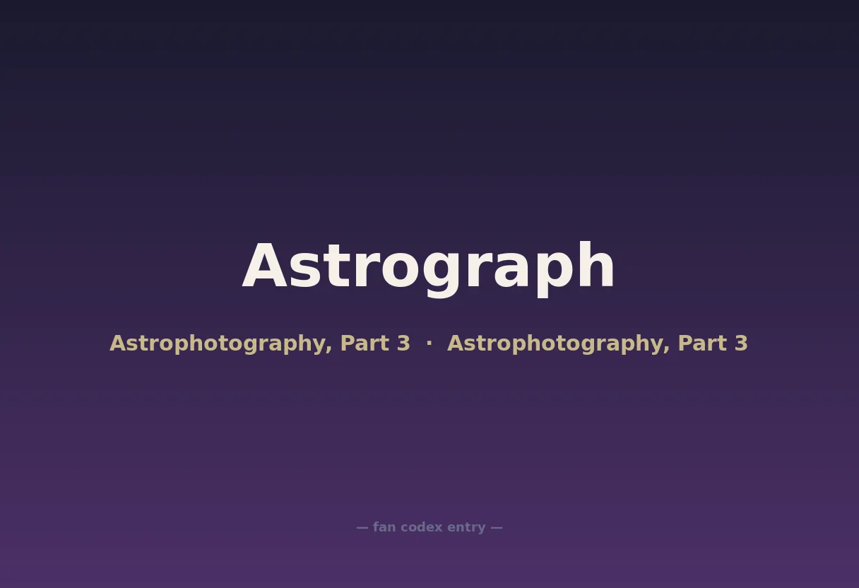 Astrograph