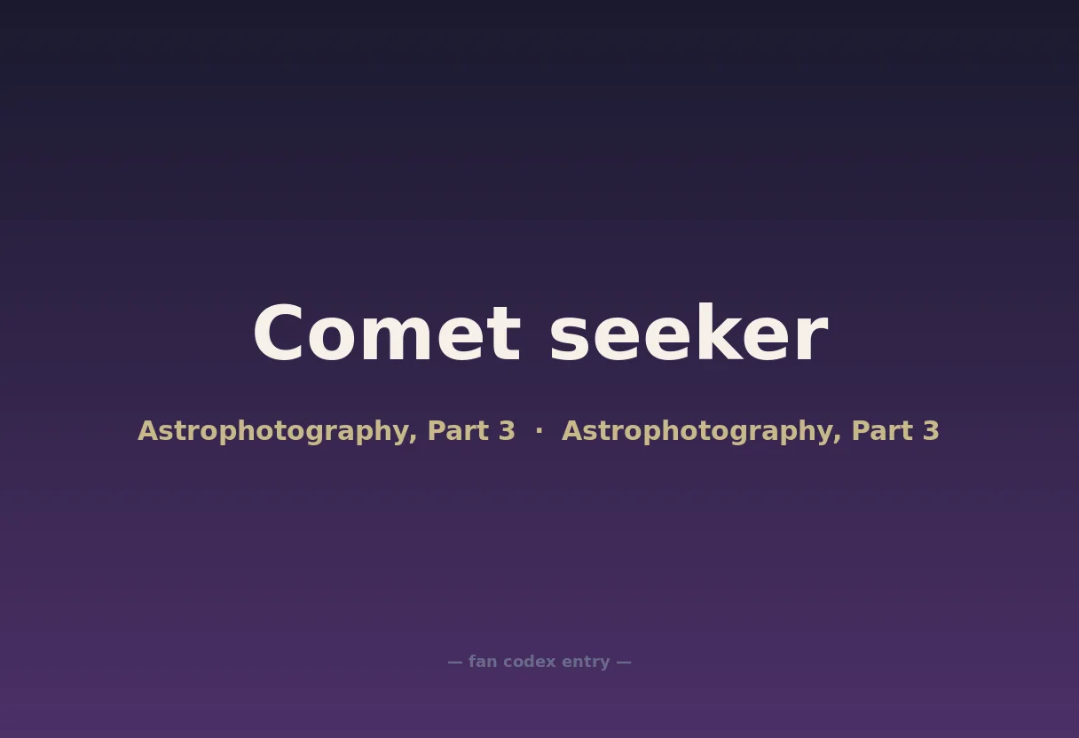 Comet seeker