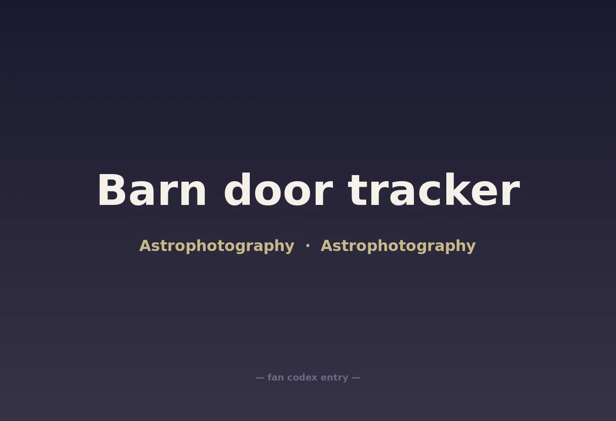 Barn door tracker