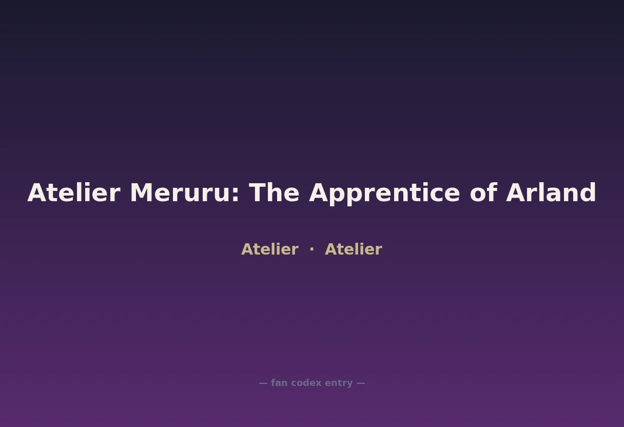 Atelier Meruru: The Apprentice of Arland